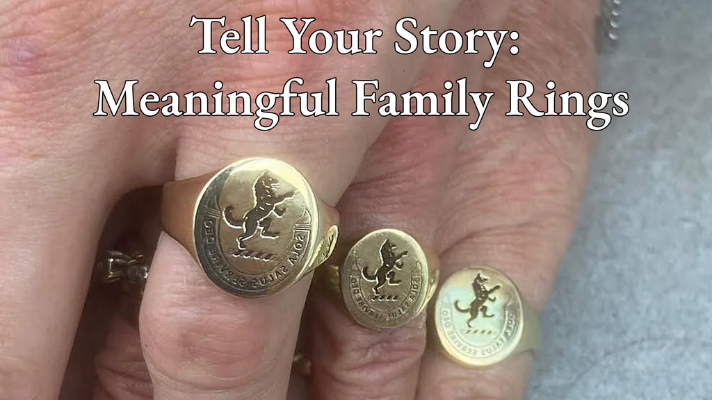 Tell Your Story: Meaningful Family Rings